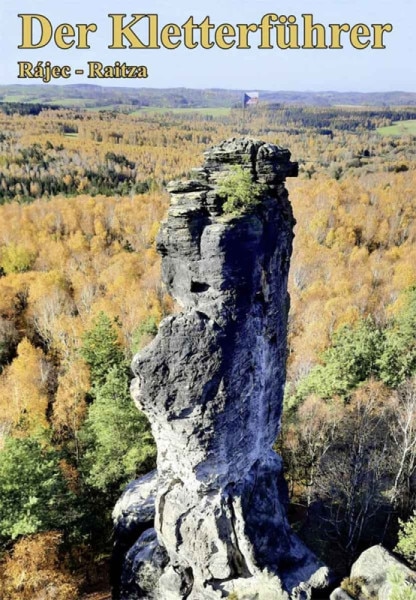 Kletterführer - Raiza (Böhmische Schweiz)