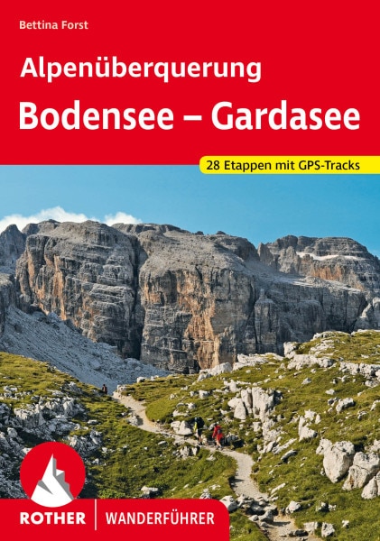 Alpenüberquerung Bodensee – Gardasee