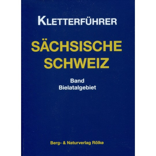 Kletterführer Sächsische Schweiz - Bielatalgebiet